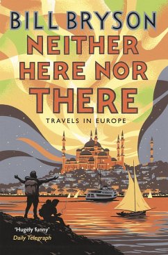 Neither Here, Nor There (eBook, ePUB) - Bryson, Bill