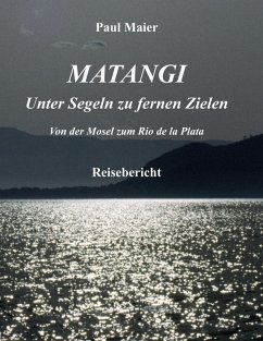 Matangi - Unter Segeln zu fernen Zielen (eBook, ePUB) - Maier, Paul