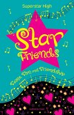 Superstar High: Star Friends (eBook, ePUB) Superstar High: Star Friends (eBook, ePUB)