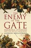 The Enemy at the Gate (eBook, ePUB)