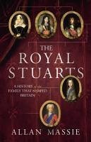 The Royal Stuarts (eBook, ePUB) The Royal Stuarts (eBook, ePUB)