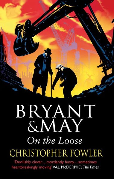 Bryant and May On The Loose (eBook, ePUB) Bryant and May On The Loose (eBook, ePUB)