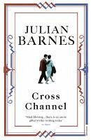 Cross Channel (eBook, ePUB) - Barnes, Julian