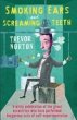 Smoking Ears and Screaming Teeth... - Bild 1