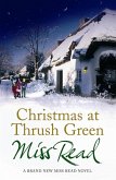 Christmas at Thrush Green (eBook, ePUB)