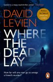 Where The Dead Lay (eBook, ePUB) Where The Dead Lay (eBook, ePUB)