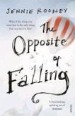 The Opposite of Falling (eBook, ePUB) The Opposite of Falling (eBook, ePUB)
