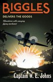 Biggles Delivers the Goods (eBook, ePUB)