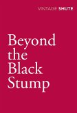 Beyond the Black Stump (eBook, ePUB) Beyond the Black Stump (eBook, ePUB)