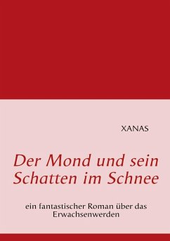 Der Mond und sein Schatten im Schnee (eBook, ePUB)