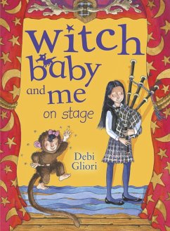 Witch Baby and Me On Stage (eBook, ePUB) - Gliori, Debi
