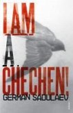 I am a Chechen! (eBook, ePUB)