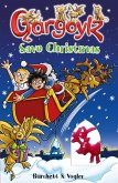 Gargoylz Save Christmas (eBook, ePUB)