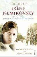 The Life of Irene Nemirovsky (eBook, ePUB) - Philipponnat, Olivier; Lienhardt, Patrick