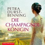 Die Champagnerkönigin (Die Jahrhundertwind-Trilogie 2) (MP3-Download)