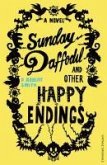 Sunday Daffodil and Other Happy Endings (eBook, ePUB)