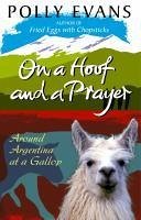 On A Hoof And A Prayer (eBook, ePUB) - Evans, Polly