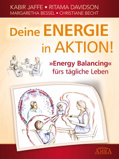 Deine Energie in Aktion! (eBook, ePUB) - Jaffe, Kabir; Davidson, Ritama; Bessel, Margaretha; Becht, Christiane