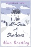 I Am Half-Sick of Shadows (eBook, ePUB)