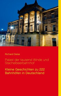 Palast der tausend Winde und Stachelbeerbahnhof (eBook, ePUB)