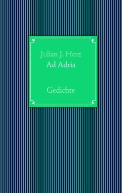 Ad Adria (eBook, ePUB) - Hetz, Julian J.
