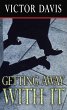 Getting Away With It (eBook, ePUB) - Bild 1