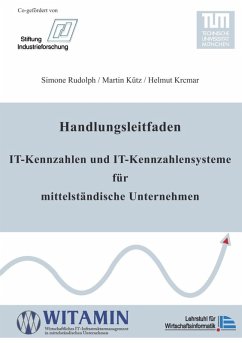 Handlungsleitfaden IT-Kennzahlen und IT-Kennzahlensysteme für mittelständische Unternehmen (eBook, ePUB)