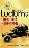 Robert Ludlum's The Utopia Experiment (eBook, ePUB)