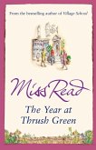 The Year at Thrush Green (eBook, ePUB)