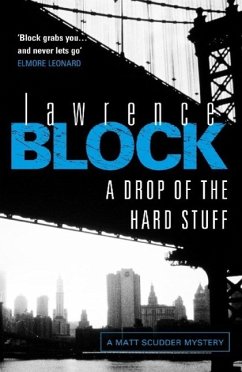 A Drop of the Hard Stuff (eBook, ePUB) - Block, Lawrence