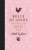 Belle de Jour's Guide to Men (eBook, ePUB)