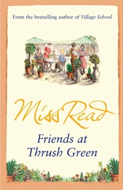 Friends at Thrush Green (eBook, ePUB) - Read, Miss