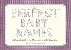 Perfect Baby Names (eBook, ePUB) - Cheung, Ruthie; Cole, Rosie