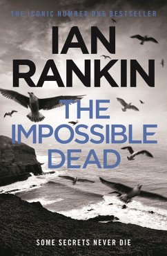 The Impossible Dead (eBook, ePUB) - Rankin, Ian