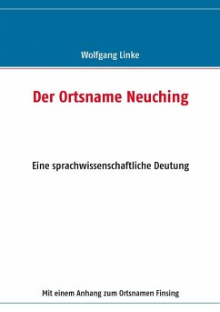 Der Ortsname Neuching (eBook, ePUB)