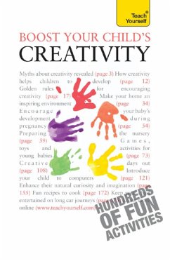Boost Your Child's Creativity: Teach Yourself (eBook, ePUB) - Wilson, Victoria