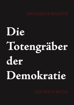 Cover Die Totengräber der Demokratie (eBook, ePUB)