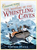The Mystery of the Whistling Caves (eBook, ePUB)