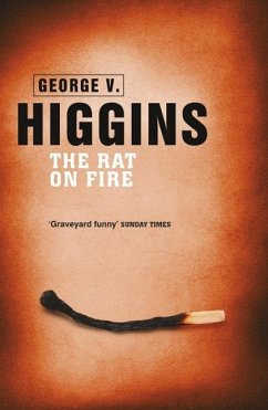 The Rat on Fire (eBook, ePUB) - Higgins, George V.