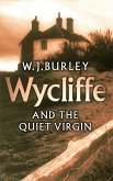 Wycliffe and the Quiet Virgin (eBook, ePUB)