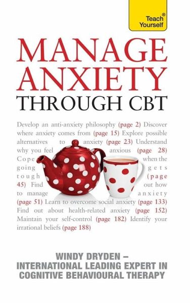 Manage Anxiety Through CBT: Teach Yourself (eBook, ePUB) Manage Anxiety Through CBT: Teach Yourself (eBook, ePUB)