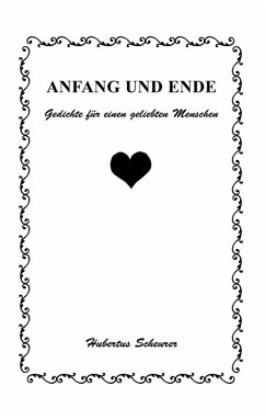 Anfang und Ende (eBook, ePUB) - Scheurer, Hubertus