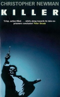 Killer (eBook, ePUB) - Newman, Christopher