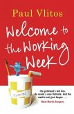 Welcome To The Working Week (eBook, ePUB)