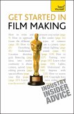 Get Started in Film Making (eBook, ePUB) Get Started in Film Making (eBook, ePUB)