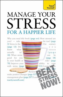 Manage Your Stress for a Happier Life: Teach Yourself (eBook, ePUB) - Looker, Terry