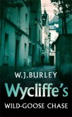 Wycliffe's Wild-Goose Chase (eBook, ePUB)