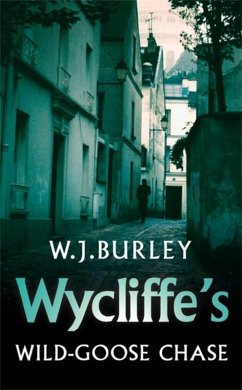 Wycliffe's Wild-Goose Chase (eBook, ePUB) - Burley, W. J.