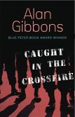 Caught in the Crossfire (eBook, ePUB)