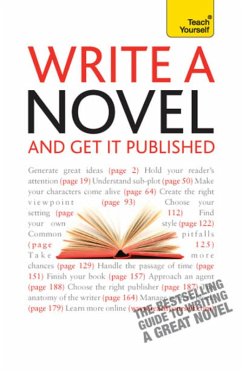 Write A Novel And Get It Published: Teach Yourself (eBook, ePUB) - Watts, Nigel